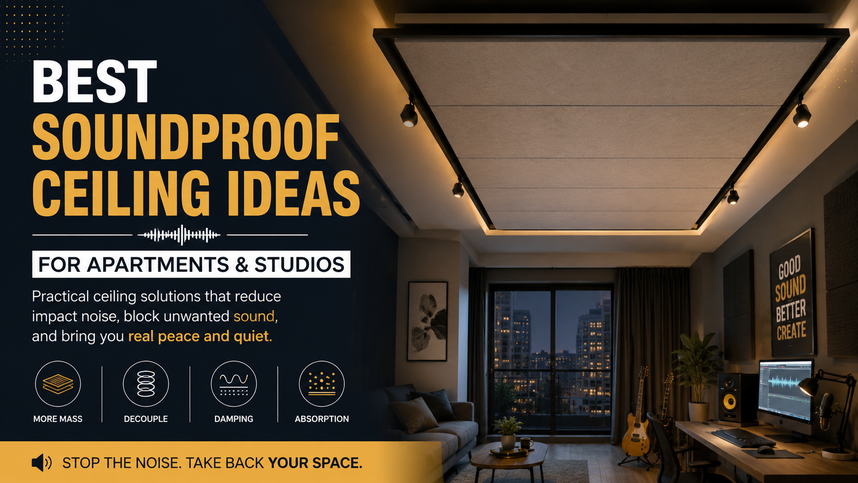Best Soundproof Ceiling Ideas for Apartments & Studios